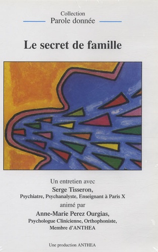 Serge Tisseron - Le secret de famille - DVD.