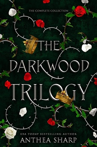 The Darkwood Trilogy - The Darkwood Chronicles de Anthea Sharp - ePub -  Ebooks - Decitre