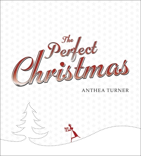 Anthea Turner - The Perfect Christmas.