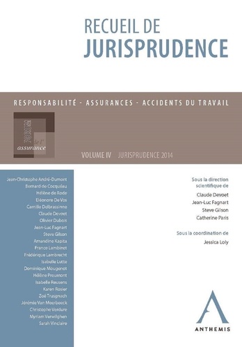  Anthemis - Recueil de jurisprudence du forum de l'assuranceresponsabilite - assurances - ac - sous la direction.