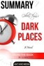  AntHiveMedia - Gillian Flynn's Dark Places | Summary.