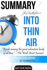  AntHiveMedia - Jon Krakauer's Into Thin Air: A Personal Account of the Mt. Everest Disaster  Summary.
