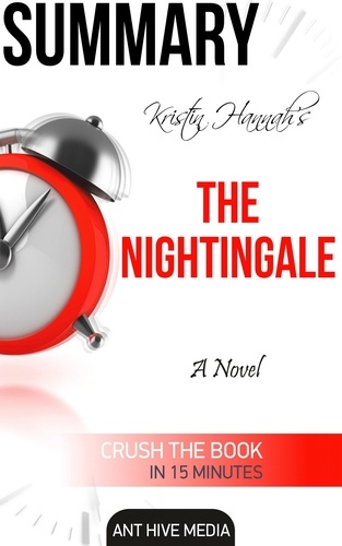  AntHiveMedia - Kristin Hannah’s The Nightingale  Summary.