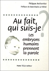 Au fait, qui suis-je ?