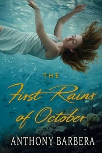 The First Rains of October