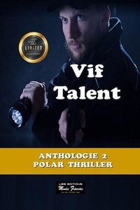 Anthony Boulanger et Bruno Baudart - Anthologie 2 polar thriller.