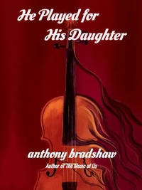 He Played for His Daughter