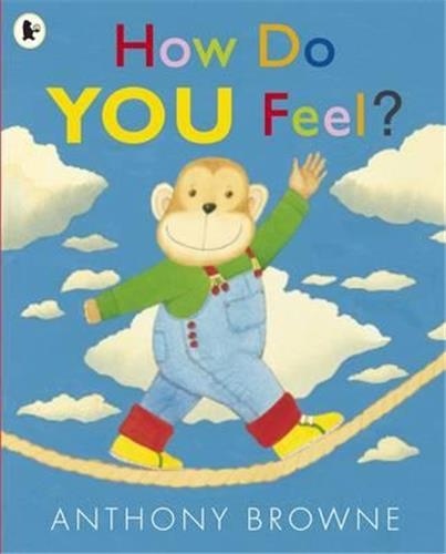 Anthony Browne - How do you feel?.