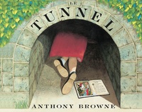 Anthony Browne - Le tunnel.
