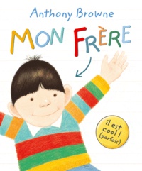 Anthony Browne - Mon frère.