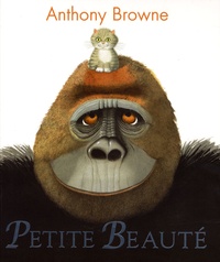 Anthony Browne - Petite Beauté.
