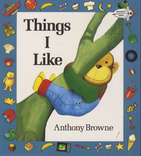 Anthony Browne - Things I Like.