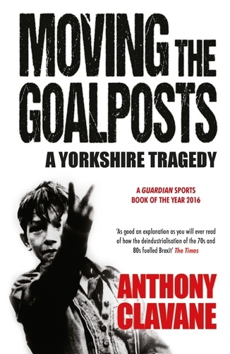 A Yorkshire Tragedy. The Rise and Fall of a Sporting Powerhouse