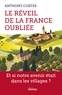 Anthony Cortes - Le réveil de la France oubliée - Et si notre avenir était dans les villages ?.