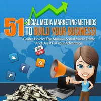 51 Social Media Marketing Methods to Boost Business