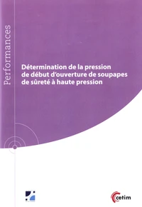 Détermination de la pression de début d'ouverture de soupapes de sûreté à haute pression