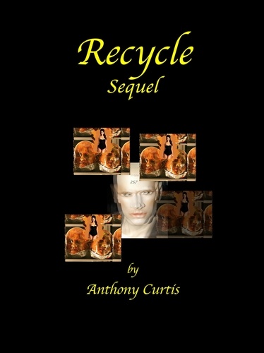  Anthony Curtis - Recycle Sequel.
