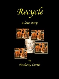  Anthony Curtis - Recycle.