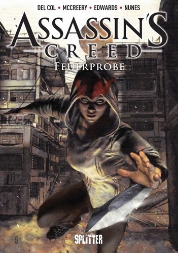 Anthony Del Col et Conor McCreery - Assassins's Creed Bd. 1: Feuerprobe.
