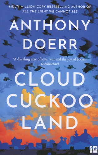Anthony Doerr - Cloud Cuckoo Land.
