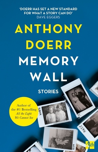Anthony Doerr - Memory Wall.