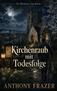 Kirchenraub mit Todesfolge