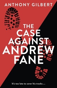 Anthony Gilbert - The Case Against Andrew Fane.
