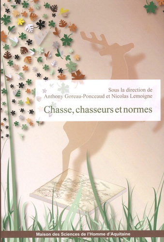 Chasse, chasseurs et normes