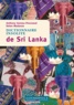 Anthony Goreau-Ponceaud et Delon Madavan - Dictionnaire insolite de Sri Lanka.