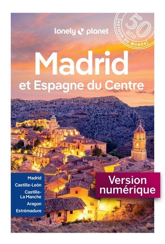 Madrid et Espagne du centre 6e édition