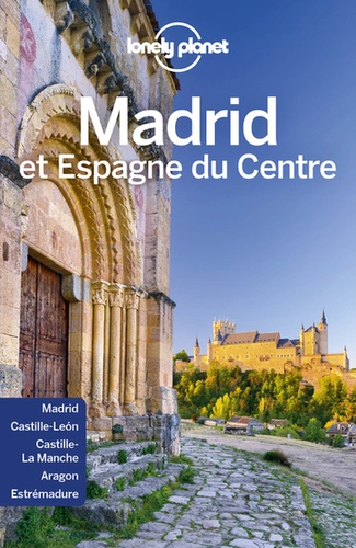 Madrid et Espagne du Centre 4e édition
