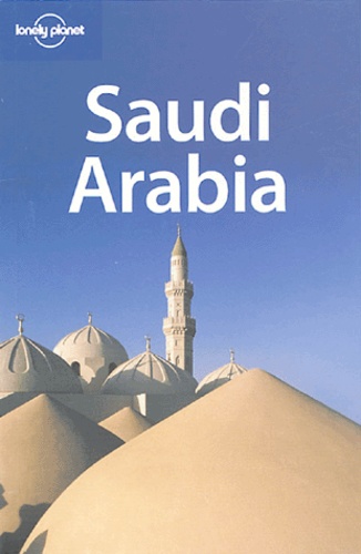 Anthony Ham - Saudi Arabia - Edition en langue anglaise.