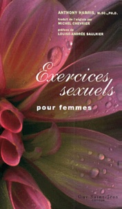 Anthony Harris - Exercices Sexuels Pour Femmes.
