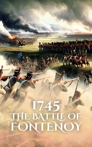  Anthony Holland - 1745: The Battle of Fontenoy - Epic Battles of History.