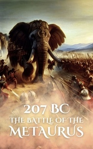  Anthony Holland - 207 BC: The Battle of the Metaurus - Epic Battles of History.