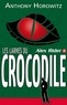 Anthony Horowitz - Alex Rider 8- Les Larmes du crocodile.