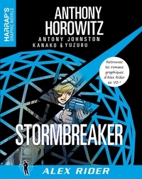 Anthony Horowitz - Alex Rider  : Stormbreaker.