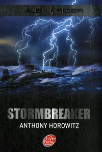 Anthony Horowitz - Alex Rider Tome 1 : Stormbreaker.