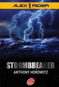 Anthony Horowitz - Alex Rider Tome 1 : Stormbreaker.