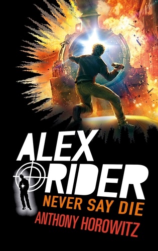 Alex Rider Tome 11 Never say die - Occasion