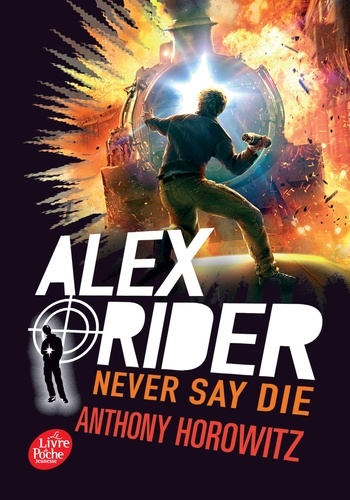 Alex Rider Tome 11 Never say die - Occasion