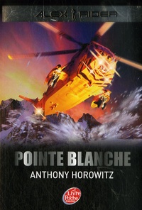 Anthony Horowitz - Alex Rider Tome 2 : Pointe blanche.