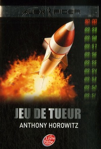 Anthony Horowitz - Alex Rider Tome 4 : Jeu de tueur.