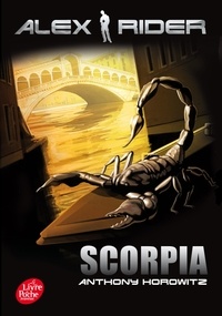 Anthony Horowitz - Alex Rider Tome 5 : Scorpia.