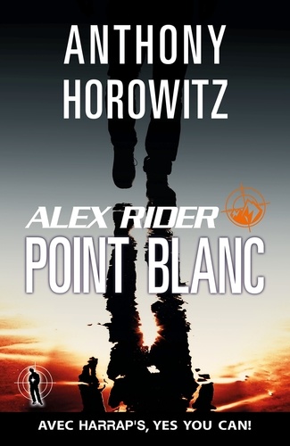 Anthony Horowitz - Les aventures d'Alex Rider  : Point blanc.