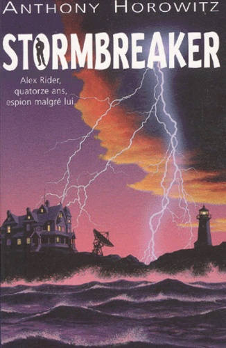 Les aventures d'Alex Rider Tome 1 Stormbreaker