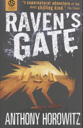 The Power of Five Tome 1 Raven's Gate