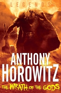 Anthony Horowitz - The Wrath of the Gods.