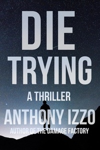  Anthony Izzo - Die Trying.