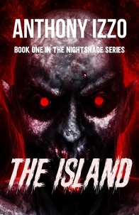  Anthony Izzo - The Island - A Novella - The Nightshade Series, #1.